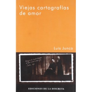 Viejas Cartografías De Amor (Primera edición)